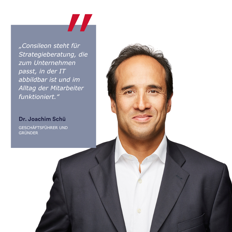 Ansprechpartner Consileon, Dr. Joachim Schü, Strategieberatung für Unternehmen