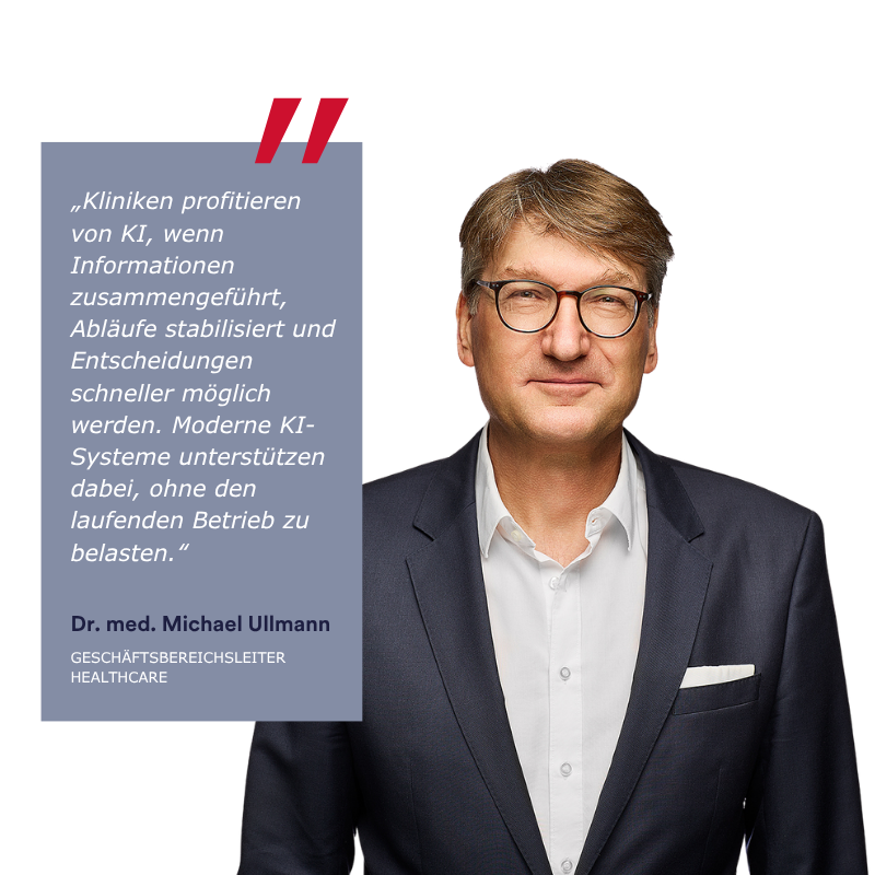 Ansprechpartner Consileon, Dr. med. Michael Ullmann, Beratung Mehrwert durch KI im Klinikalltag