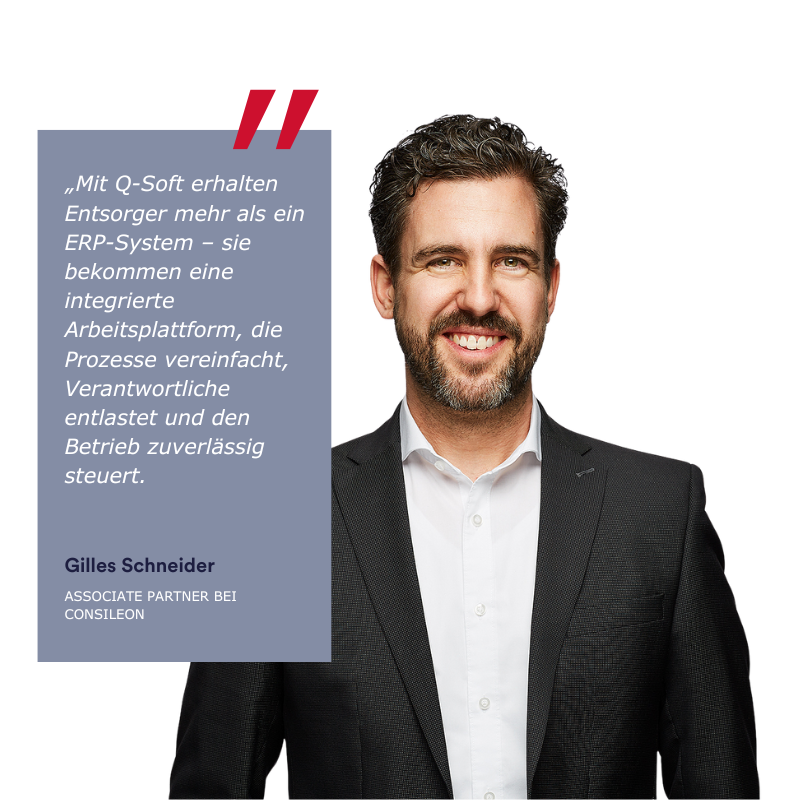 Ansprechpartner Consileon Gilles Schneider, Lösungen für die Abfallwirtschaft Q-Soft