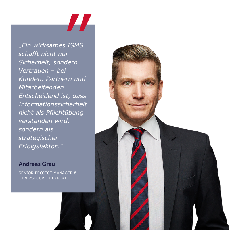 Ansprechpartner Consileon, Andreas Grau, mit Zitat zum Thema ISMS Beratung