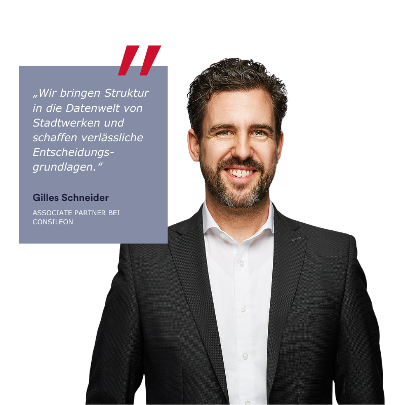 Ansprechpartner Consileon, Gilles Schneider, mit Zitat zum Thema Beratung für Stadtwerke